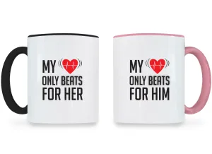 My Heart Only Beats For Her & Him - Couple Coffee Mugs